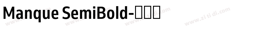 Manque SemiBold字体转换